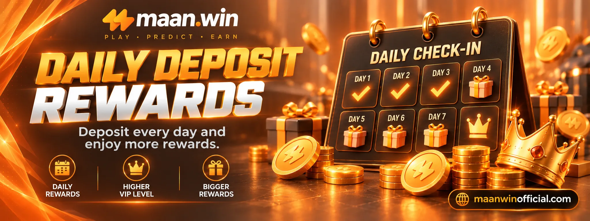 Daily Deposit Rewards banner showing a seven-day check-in calendar, gift boxes, gold coins and a crown